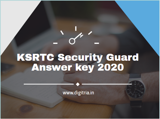 KSRTC Security Guard Answer key 