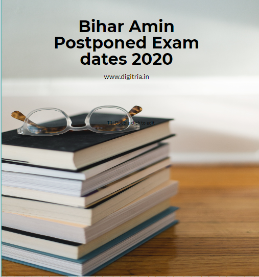 Bihar Amin Postponed Exam dates 2020