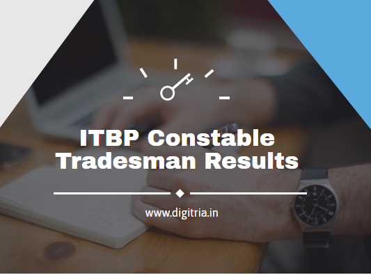ITBP Constable Tradesman Results 