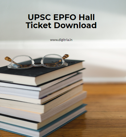 www upsc gov in UPSC EPFO Hall Ticket 2020