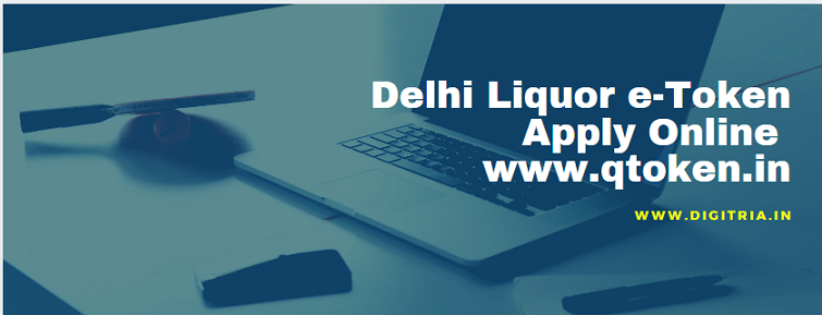 Delhi Liquor e-Token Apply Online Sale token