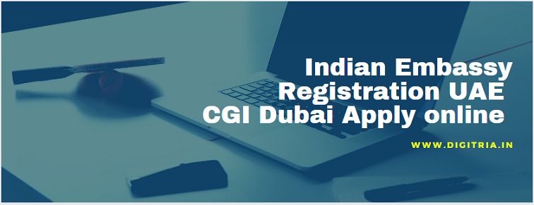 Indian Embassy Registration UAE CGI Dubai 