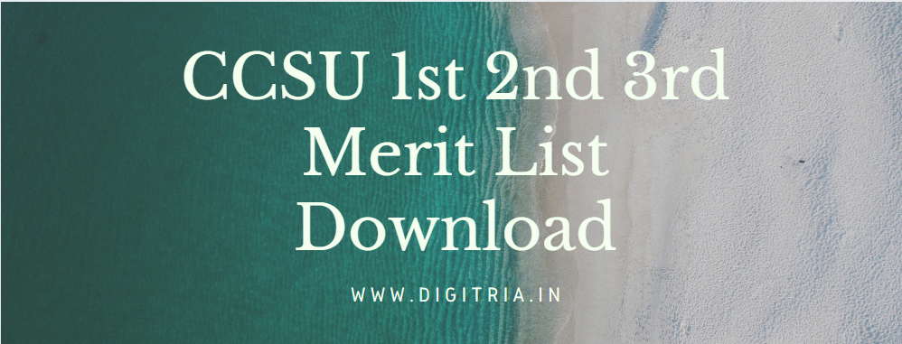 CCSU 1st 2nd 3rd Merit List