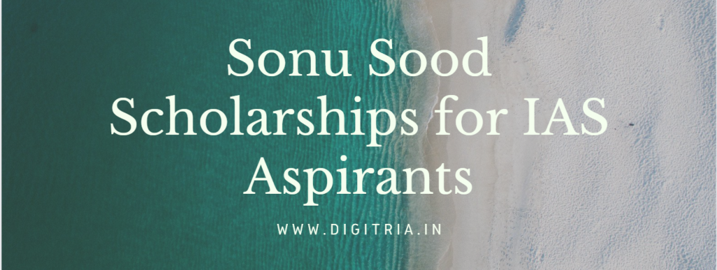 Sonu Sood Scholarships for IAS students