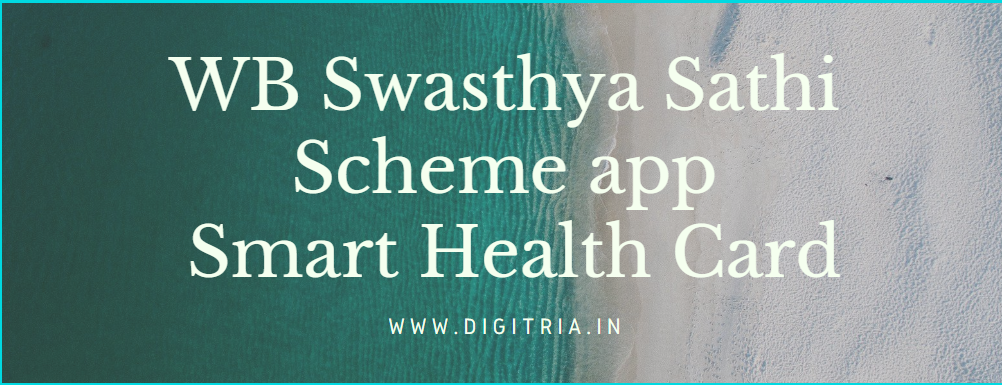 WB Swasthya Sathi Scheme