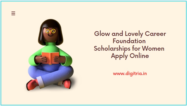 Glow and Lovely Career Scholarships 